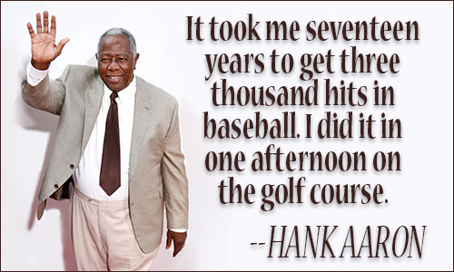 Hank Aaron quote